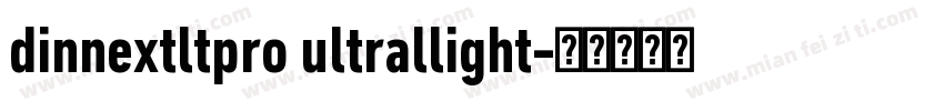 dinnextltpro ultrallight字体转换